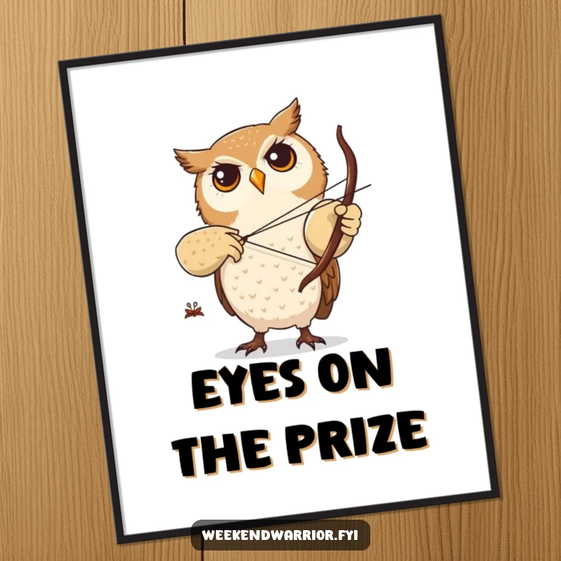 Funny poster art of a focused owl character practicing archery with a tiny twig bow, representing concentration and skill.