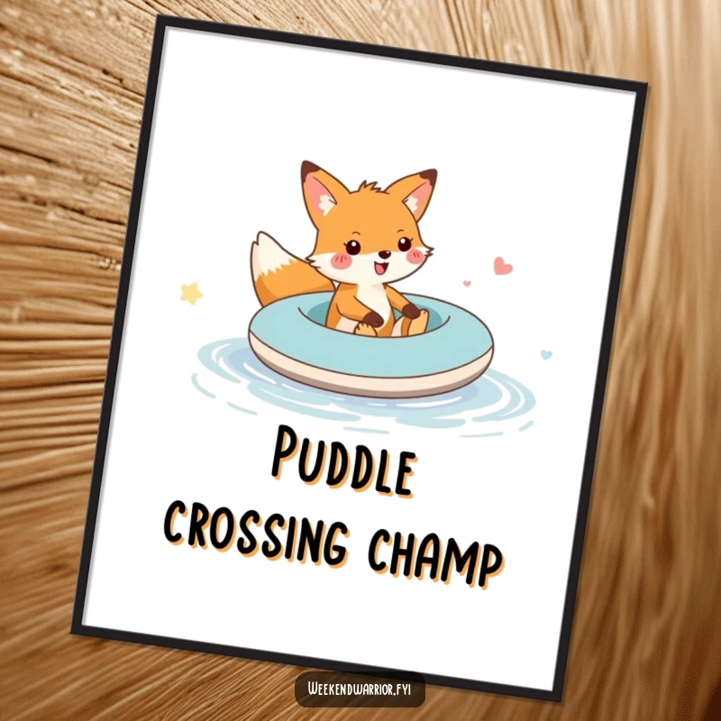 Funny fox raft puddle poster featuring a cheerful fox blissfully riding an inflatable raft across a small puddle, radiating happiness.