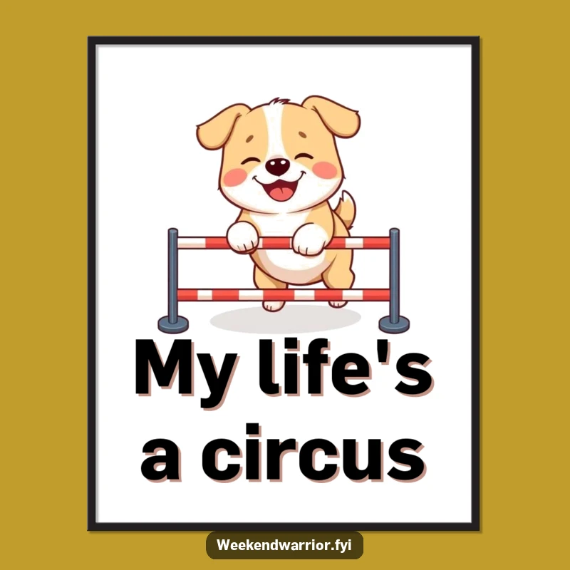 Funny Giggling Dog Poster: Hilarious Canine Obstacle Course Art Print Gift