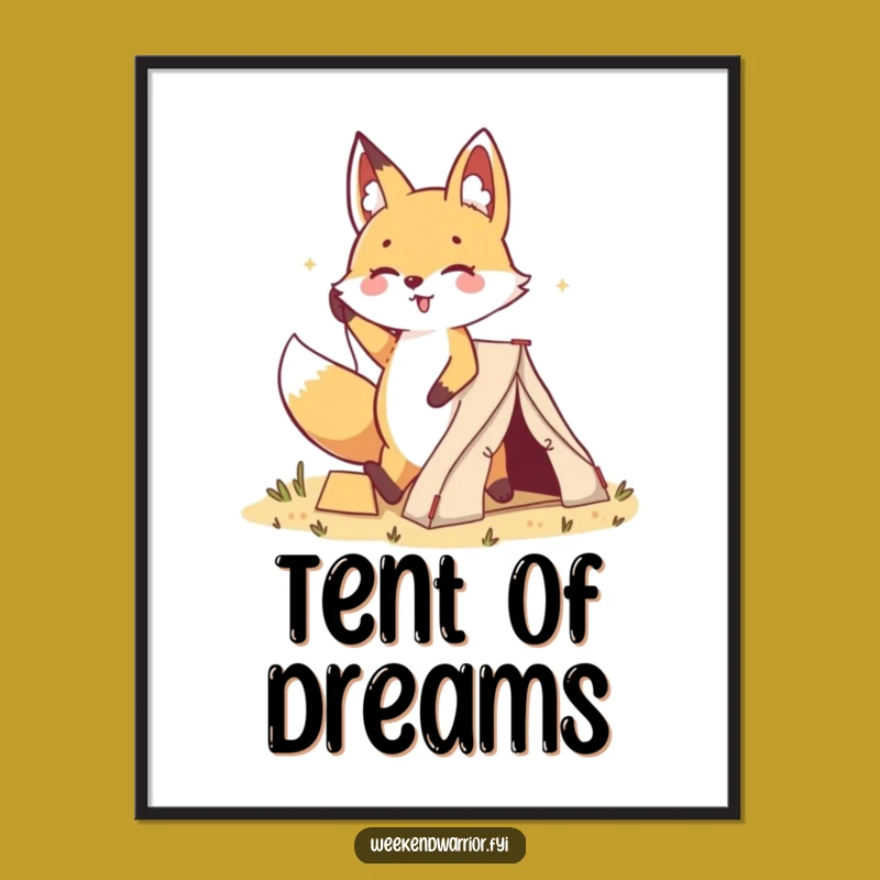 Funny Kawaii Fox Tent Poster - Wall Art That Celebrates Outdoor Fun