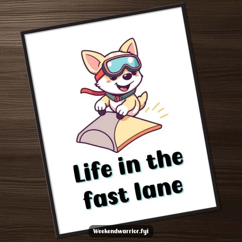 Funny Free Printable Wall Art: A smiling dog wearing goggles zips down a small ramp, embodying speed, adventure, and quirky fun.