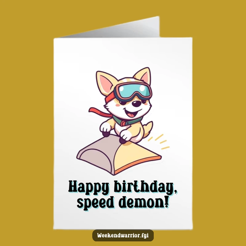 Free Printable Birthday Card: Dog Zips Down Ramp, Humorous Downloadable Gift