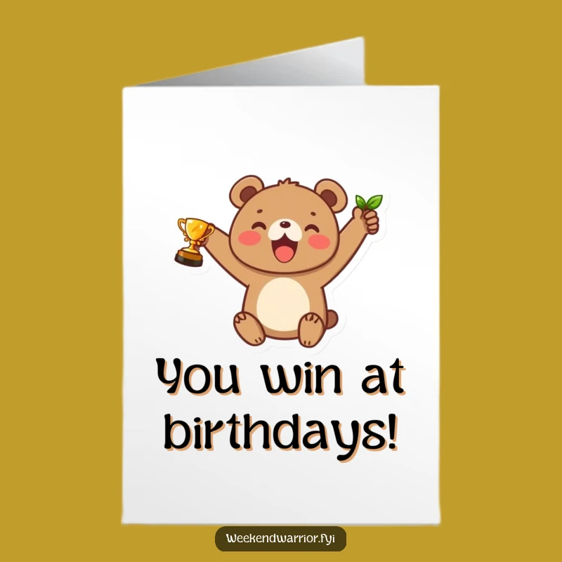 Free Printable Birthday Card: Joyful Bear Cub Wins - Funny Downloadable Gift for Kids