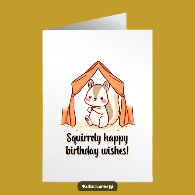 Free Printable Funny Birthday Card: Kawaii Squirrel Camping Adventure Downloadable Gift