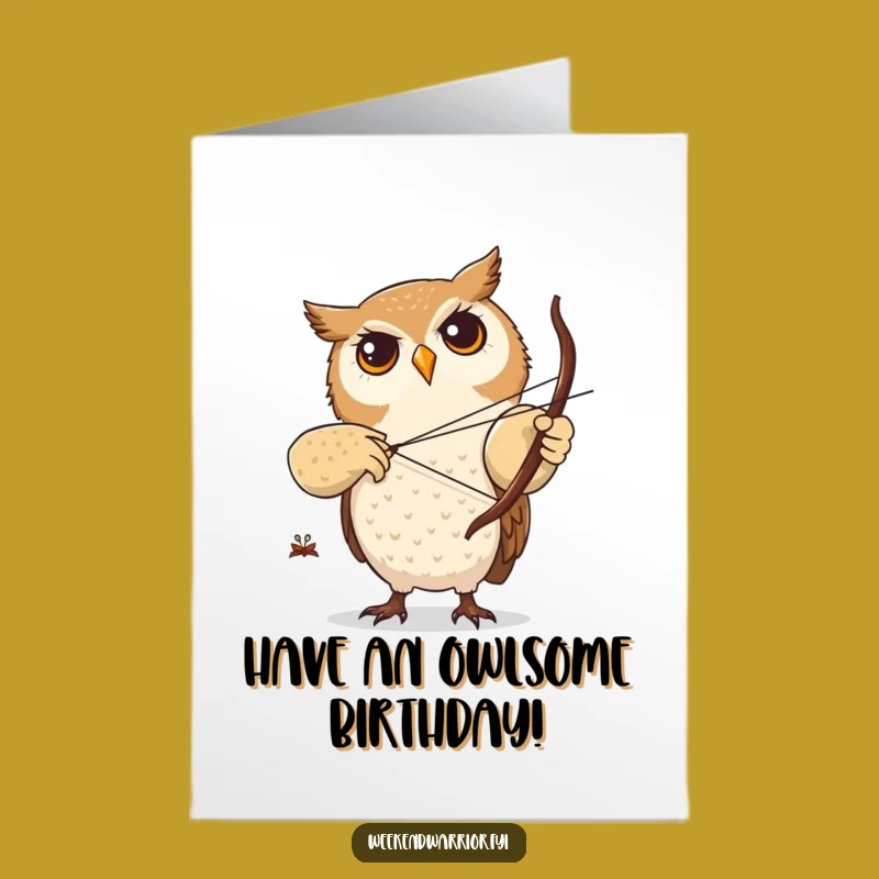 Free Printable Birthday Card: Focused Owl Archery - Funny Downloadable Gift Aimed at Fun