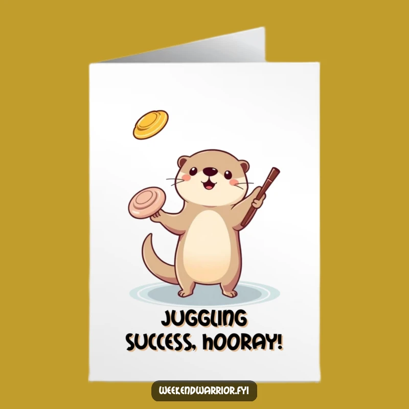 Free Printable Congrats Card: Otter Juggling Act - Funny Downloadable Celebration!