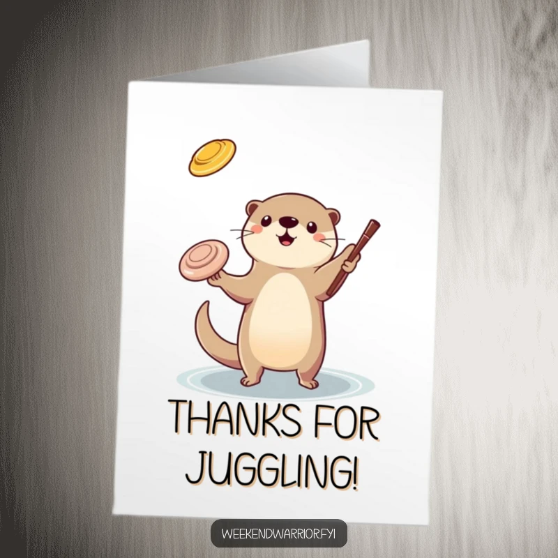 Funny Free Printable Thank You Card: A cute otter juggles a frisbee and a stick, offering a fun and heartfelt thanks.