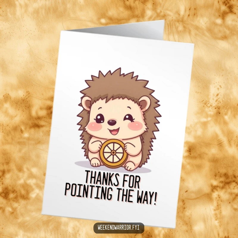 Funny Free Printable Thank You Card: A happy hedgehog navigating with a makeshift compass, expressing thanks for guidance.