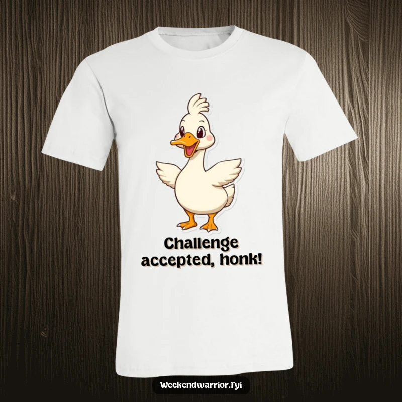 Funny goose t-shirt depicting an enthusiastic goose character prepared for a difficult task, ready to overcome obstacles.