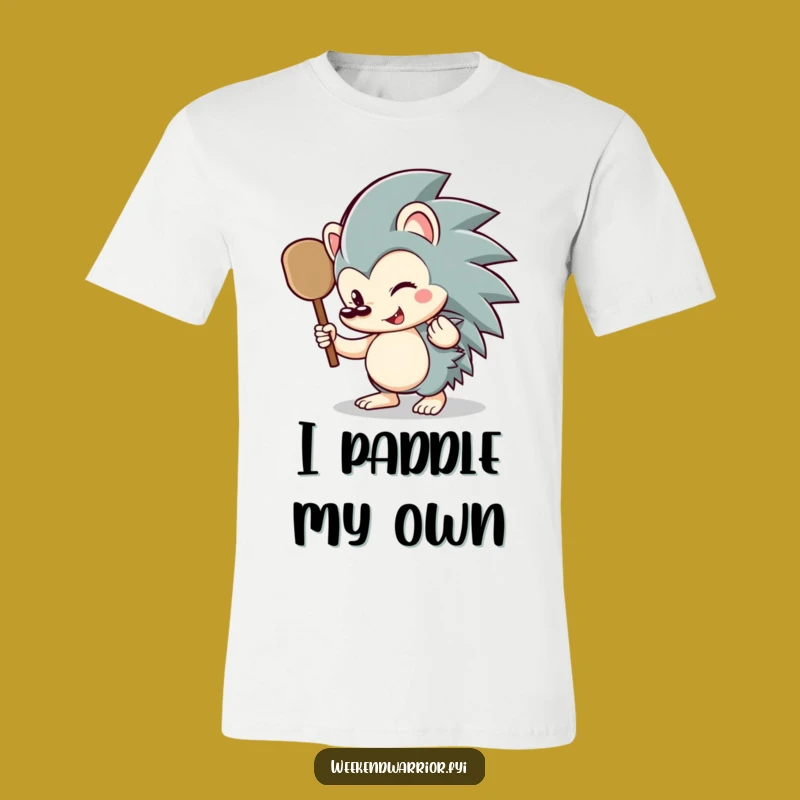 Funny Hedgehog Paddle T-Shirt: Witty Woodland Creature Tee Makes a Hilarious Gift