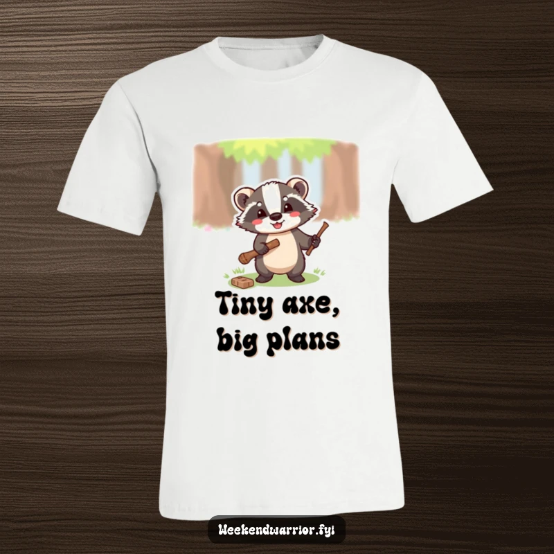 Funny t-shirt featuring a happy badger skillfully swinging a small axe to chop a twig, showcasing woodland prowess.
